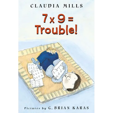 7 X 9 = Trouble!