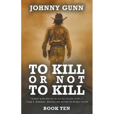 To Kill or Not to Kill: A Terrence Corcoran Western