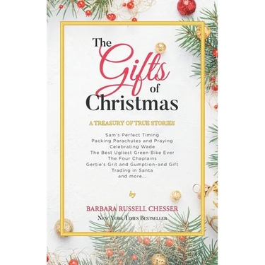The Gifts of Christmas: A Treasury of True Stories