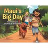 Maui's Big Day