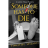 Someone Has To Die: A Lenny Moss Mystery