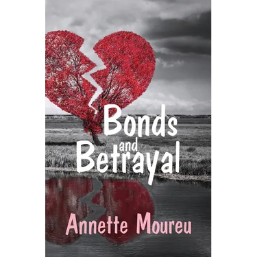 Bonds and Betrayal