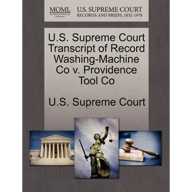 U.S. Supreme Court Transcript of Record Washing-Machine Co V. Providence Tool Co
