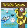 The Bridge Monster