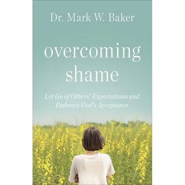 Overcoming Shame: Let Go of Others' Expectations and Embrace God's Acceptance