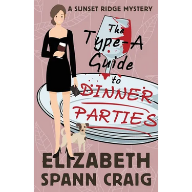 The Type-A Guide to Dinner Parties