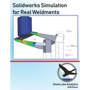 Solidworks Simulation for Real Weldments
