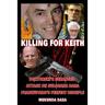 Killing for Keith: Doktorski's Deranged Attack On Sulocana Dasa Prabhupada's Perfect Disciple