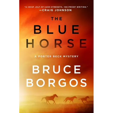 The Blue Horse: A Porter Beck Mystery