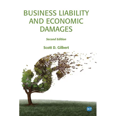 Business Liability and Economic Damages, Second Edition