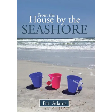 From the House by the Seashore