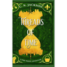 Threads of Time: A Time Travel Adventure