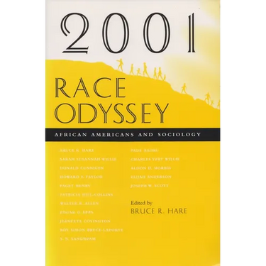 2001 Race Odyssey: African Americans and Sociology
