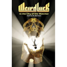 Weird Luck in the City of the Watcher