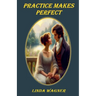 Practice Makes Perfect