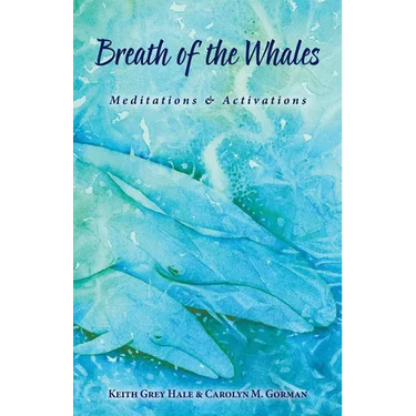 Breath of the Whales: Meditations & Activations