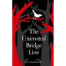 The Uninvited Bridge Line