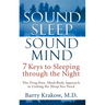 Sound Sleep, Sound Mind: 7 Keys to Sleeping Through the Night