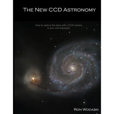 The New CCD Astronomy: How to capture the stars with a CCD camera in your own backyard.