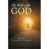 My Walk with God