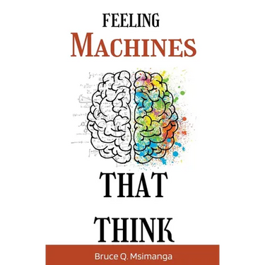 Feeling Machines That Think
