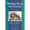 Bringing Home the Laundry: Effective Parenting for College and Beyond