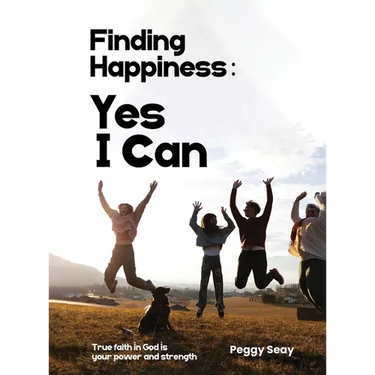 Finding Happiness: Yes, I Can: Yes I Can