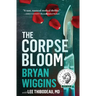 The Corpse Bloom