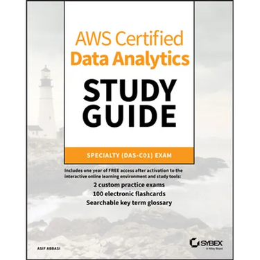 AWS Certified Data Analytics Study Guide