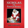 Nicholas, The Santa Story