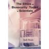 The Ethics and Biosecurity Toolkit for Scientists