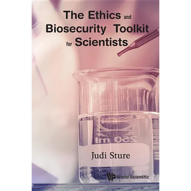 The Ethics and Biosecurity Toolkit for Scientists