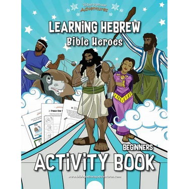 Learning Hebrew: Bible Heroes Activity Book