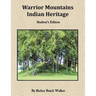 Warrior Mountians Indian Heritage Student Edition