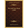 The Irish Fairy Book (1909)