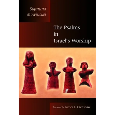 The Psalms in Israel's Worship: Two Volumes in One