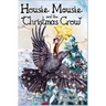Housie Mousie and the Christmas Crow
