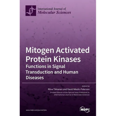 Mitogen Activated Protein Kinases: Functions in Signal Transduction and Human Diseases