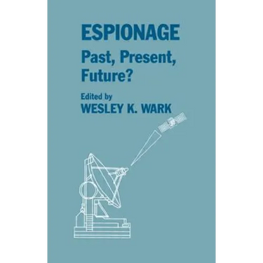 Espionage: Past, Present and Future?