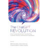 The ChatGPT Revolution: How Conversational AI Is Transforming Customer Service and Business Operations
