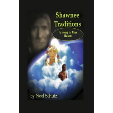 Shawnee Traditions: A Song in Our Hearts