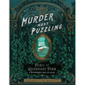 Murder Most Puzzling Peril at Quandary Park: A Mysterious Case to Solve