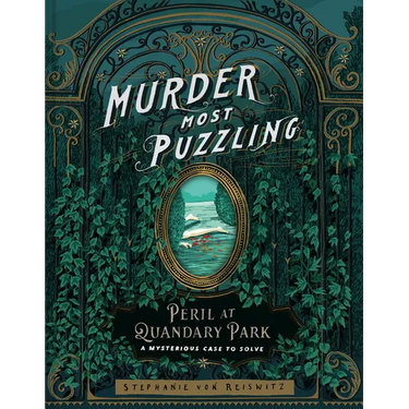 Murder Most Puzzling Peril at Quandary Park: A Mysterious Case to Solve