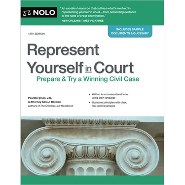 Represent Yourself in Court: Prepare & Try a Winning Civil Case