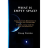 What is Empty Space?