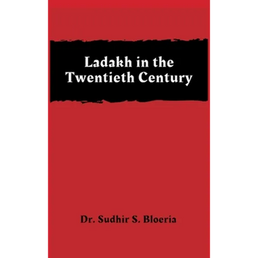 Ladakh in the Twentieth Century