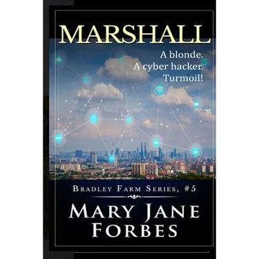 Marshall: A blonde. A cyber hacker. Turmoil!