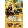 White Desert and Port Hazard