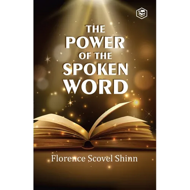 The Power Of The Spoken Word