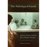The Pathological Family